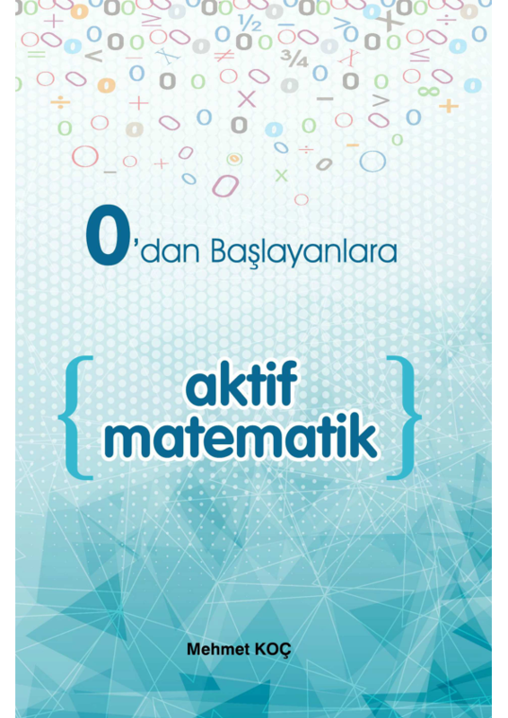 0 Dan Başlayanlara Aktif Matematik
