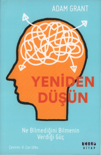 Adam Grant: Yeniden Düşünmek