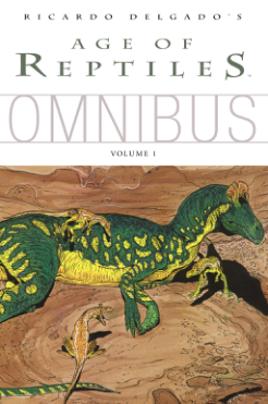 Age Of Reptiles Omnibus Vol 1