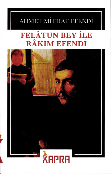 Felatun Bey ile Rakım Efendi