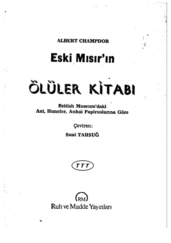 Eski Mısır Ölüler Kitabı: Antik Ritüeller ve Sırlar - Albert Champdor