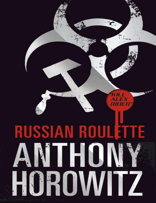 Alex Rider 10: Russian Roulette - Son Tehlike