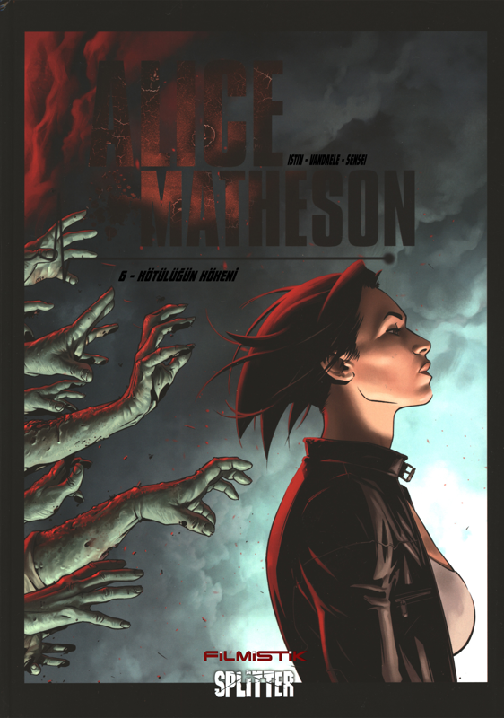 Alice Matheson 06 Of 06 Kötülüğün Kökeni