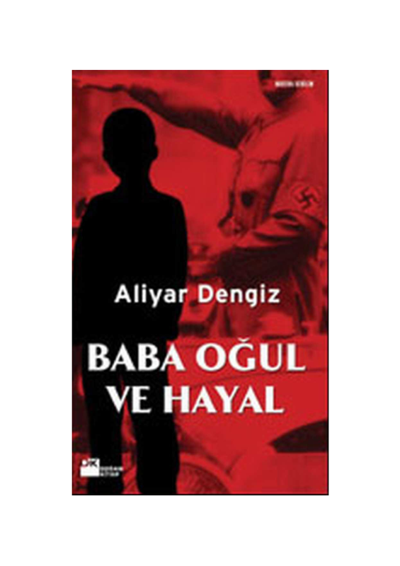 Aliyar Deniz Baba Oğul Ve Hayal