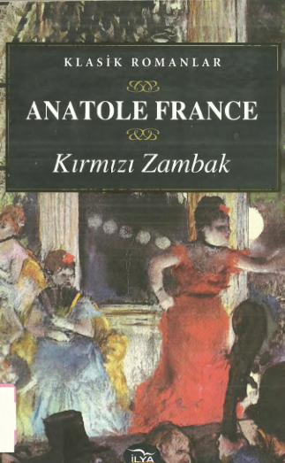 Anatole France Kırmızı Zambak İlya Yayınları