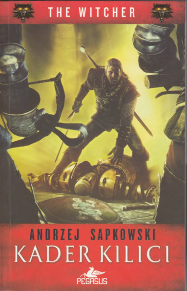Andrzej Sapkowski The Witcher 2 Kader Kilici