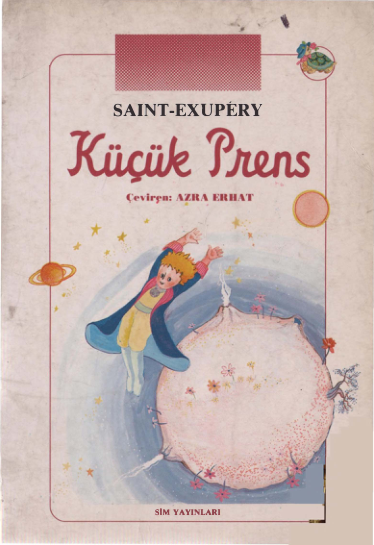 Antoine De Saint-Exupéry Küçük Prens Sim Yayınları