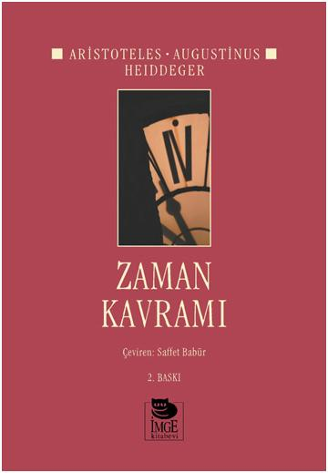 Aristoteles Augustinus Heidegger Zaman Kavramı