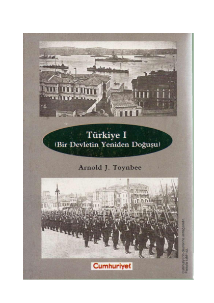 Arnold Joseph Toynbee Bir Devletin Yeniden Doğuşu