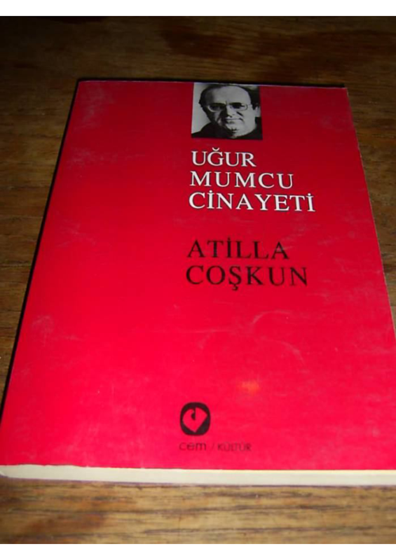 Atilla Coşkun Uğur Mumcu Cinayeti