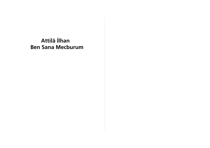 Attila İlhan Ben Sana Mecburum