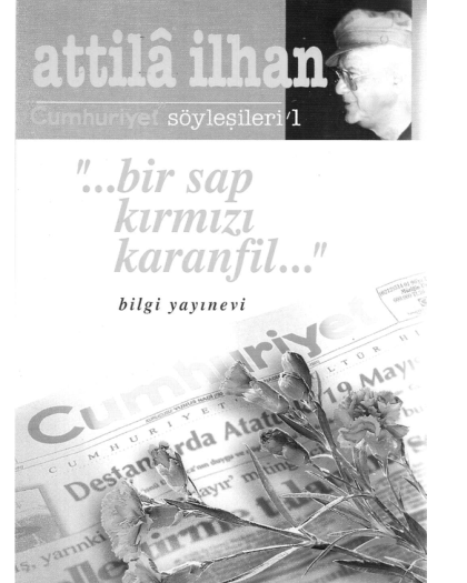 Attila İlhan Bir Sap Kızıl Karanfil