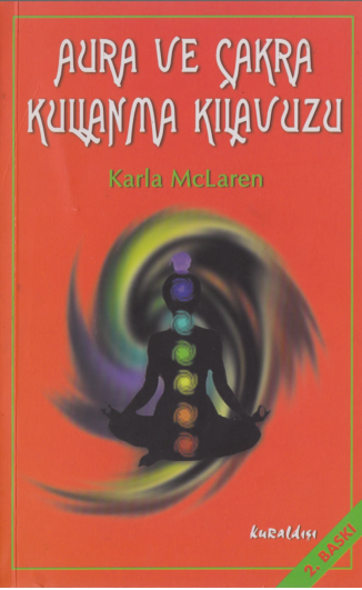 Aura ve Çakra Kullanım 1