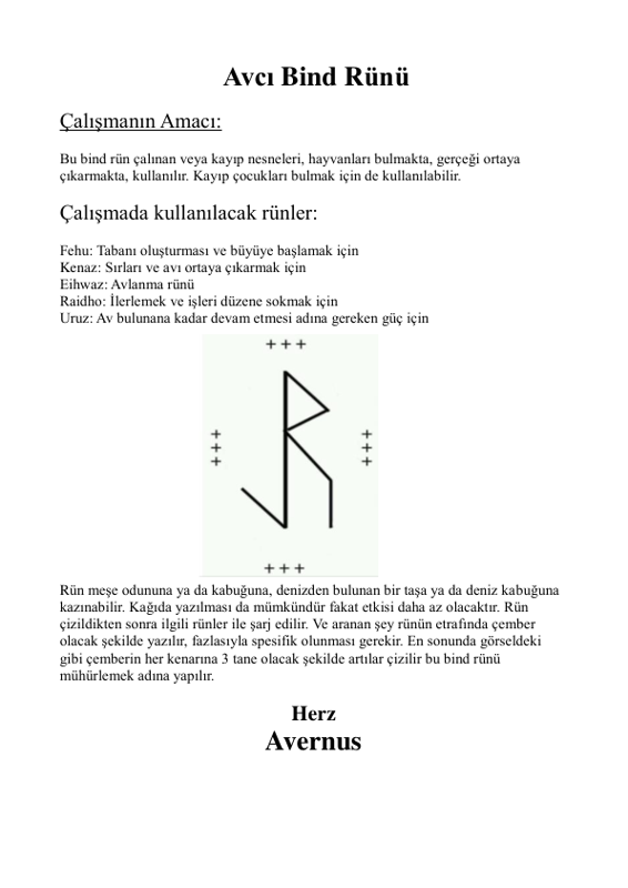 Avcı Bind Rünü 1