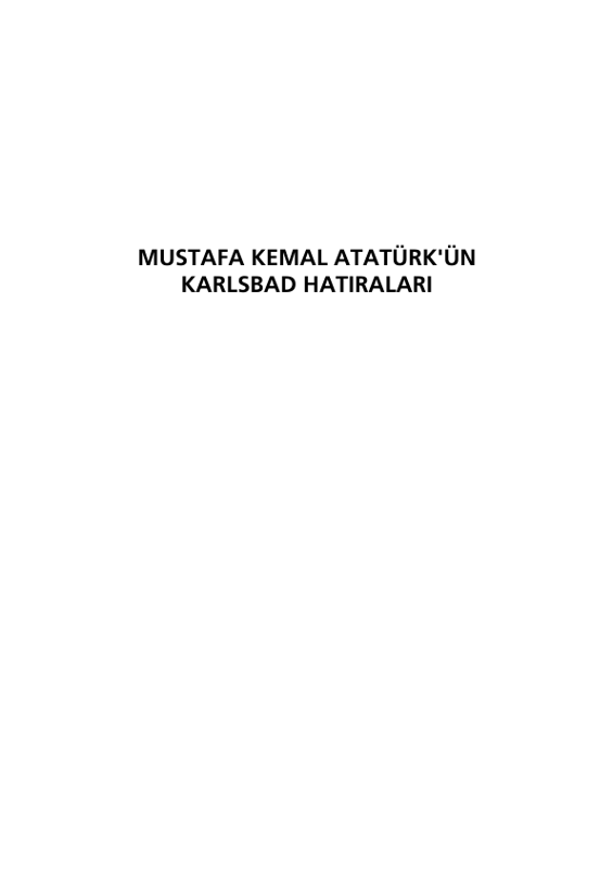 Ayşe Afet İnan - Atatürk'ün Karlsbad Hatıraları: Tarihi Belgelerle