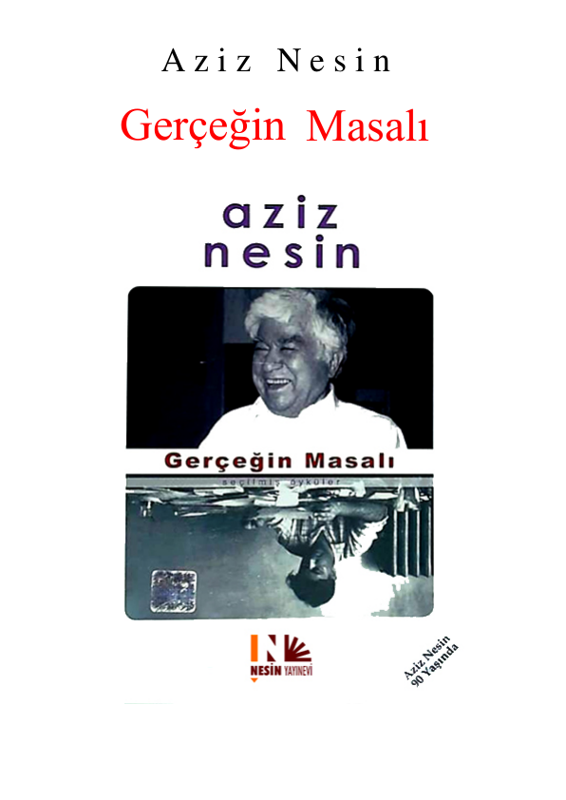Aziz Nesin - Gerçeğin Masalı