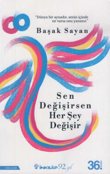 Başak Sayan Sendeğişirsen Her Şey Değişir İnkılap Yayınları