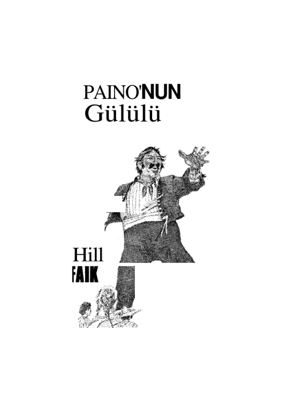 Bedii Faik Pablonun Gülüşü