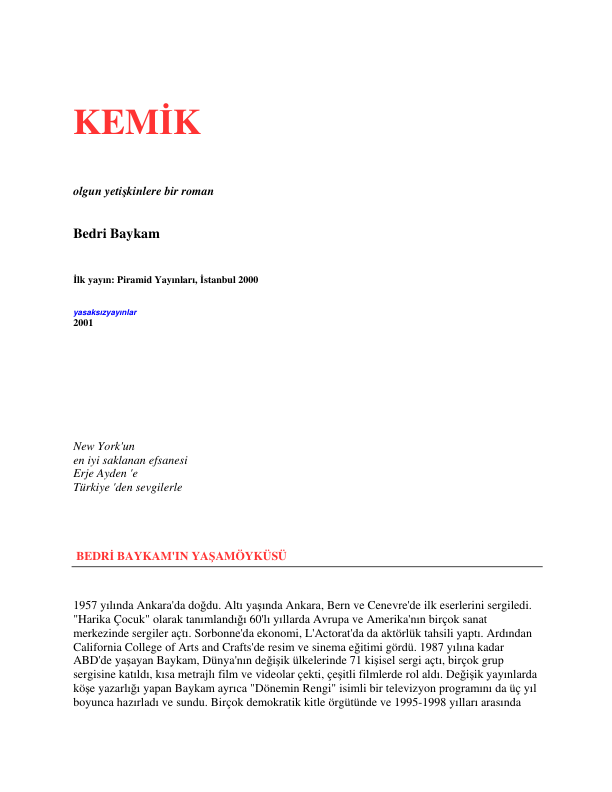 Kemik: Bedri Baykam'dan Sanat ve Direnişin Sınır Tanımayan Hikayesi