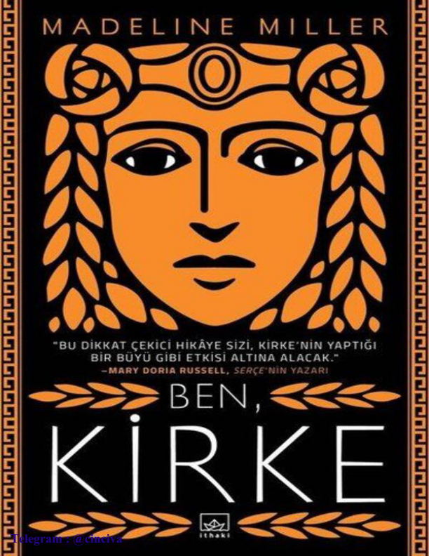 Ben, Kirke: Mitolojiden Kadın Sesine