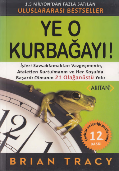 Brian Tracy Ye O Kurbağayı Yiyen Yayınları
