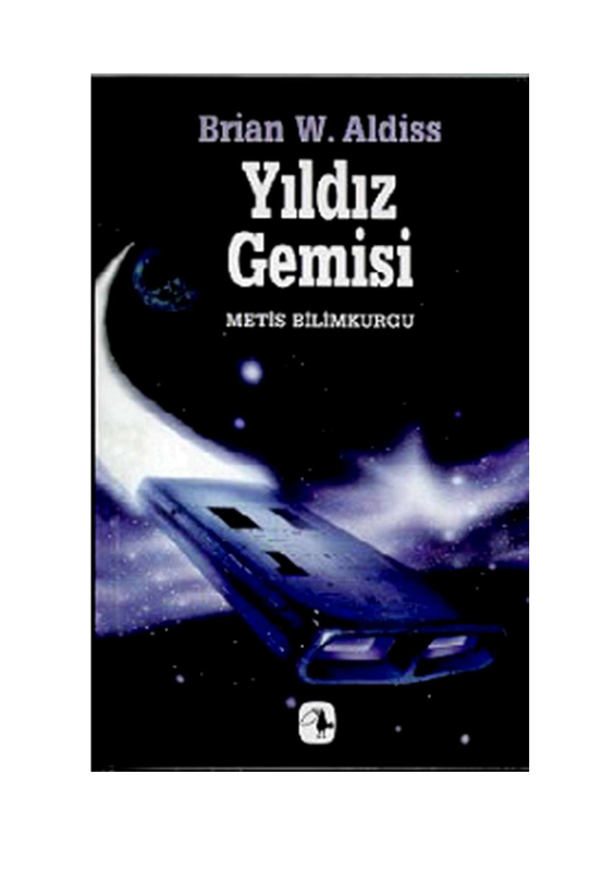 Brian Wilson Aldiss Yıldız Gemisi