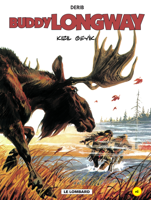 Buddy Longway 006 Kızıl Geyik