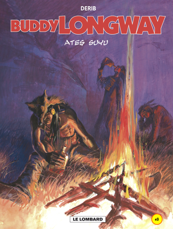 Buddy Longway 008 Ateş Suyu