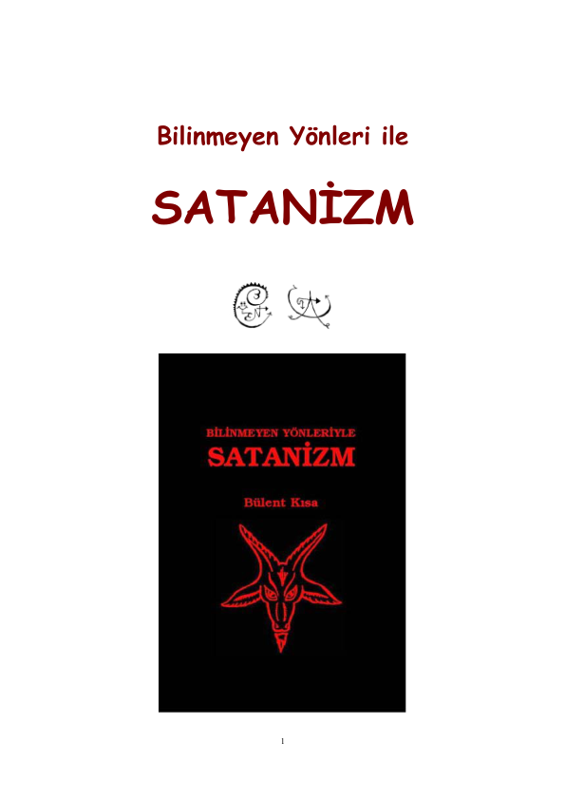 Bilinmeyen Yönleriyle Satanizm: Tarihsel, Kültürel ve Psikolojik Bir Analiz
