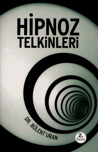 Bülent Uran Hipnoz Telkinleri Pusula Yayınları