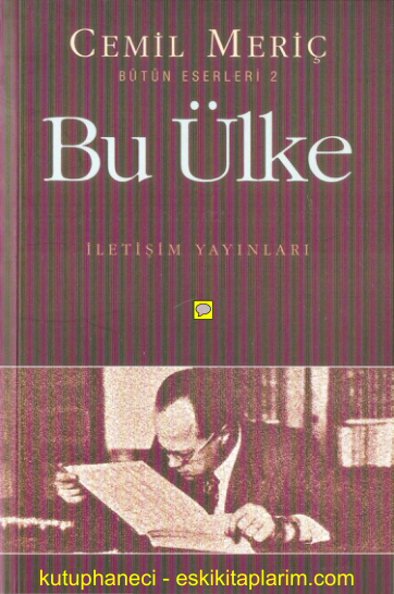 Cemil Meriç Bu Ülke İletişim Yayınları