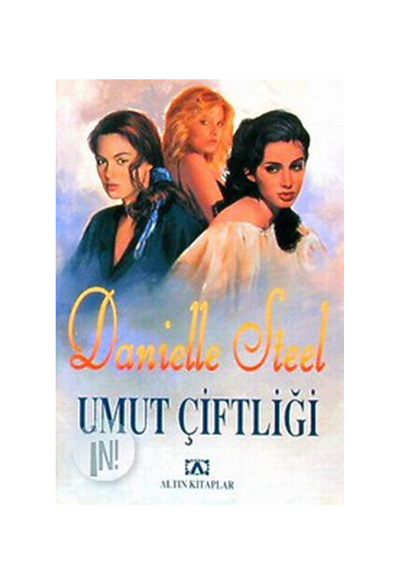 Danielle Steel - Umut Çiftliği