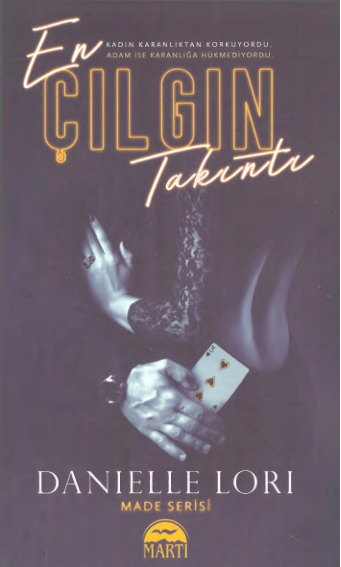 Danielle Lorien Cilgin Takinti Made 2 Marti Yayinlari
