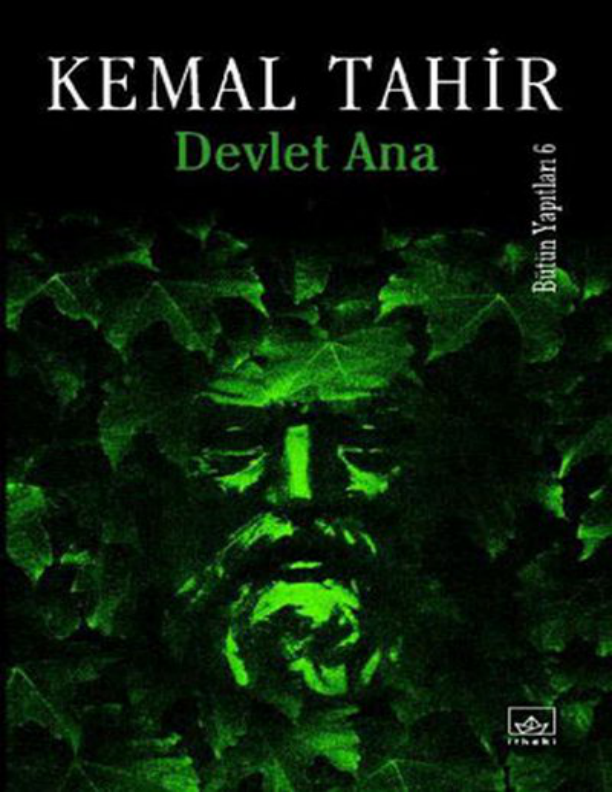 Kemal Tahir: Devlet Ana