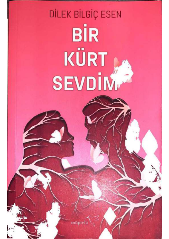 Dilek Bilgiç - Esen: Bir Kurt Sevdim
