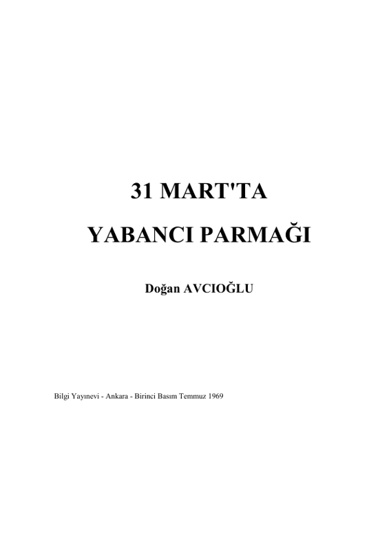 31 Mart'ta Yabancı Parmağı: Osmanlı'da Dış Müdahale