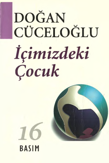 İçimizdeki Çocuk: Geçmişin Gölgesinde Büyümek