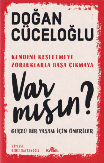 Doğan Çüçeloğlu Var Mısın Kronik Yayınları