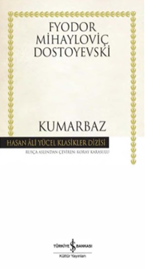 Dostoyevski Kumarbaz İş Bankası Yayınları