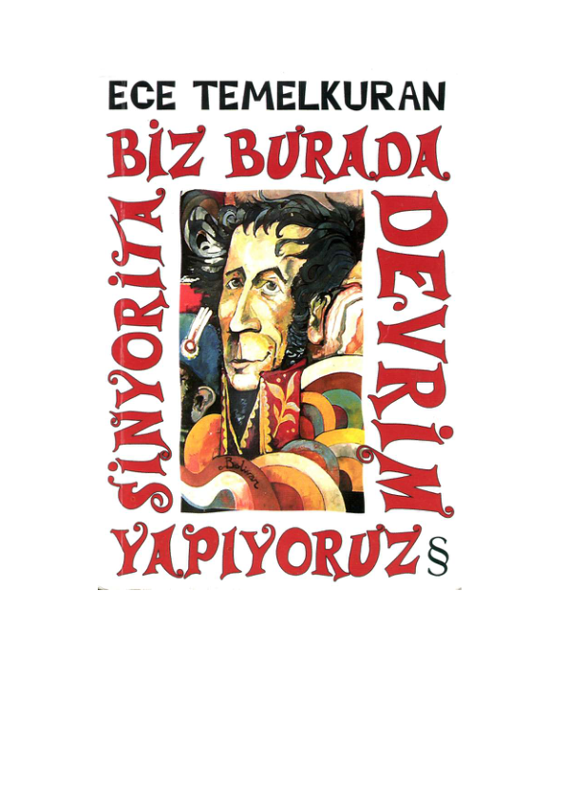 Ece Temelkuran Biz Burada Devrim Yapıyoruz Sinyorita