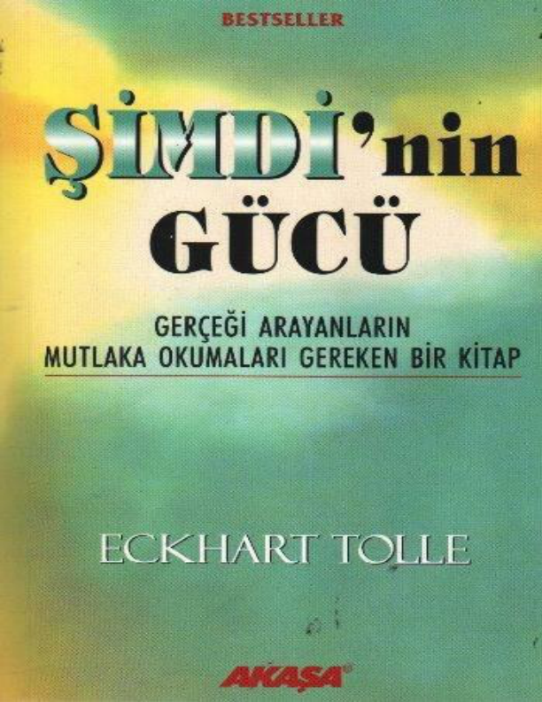 Eckhart Tolle - Şimdinin Gücü