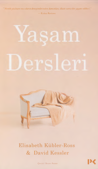 Yaşam Dersleri: Ölümle Yüzleşmek, Hayatı Anlamak