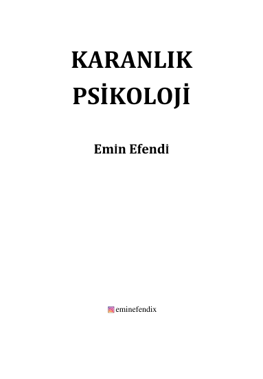 Karanlık Psikoloji: Manipülasyon ve İkna Taktikleri - Emin Efendi