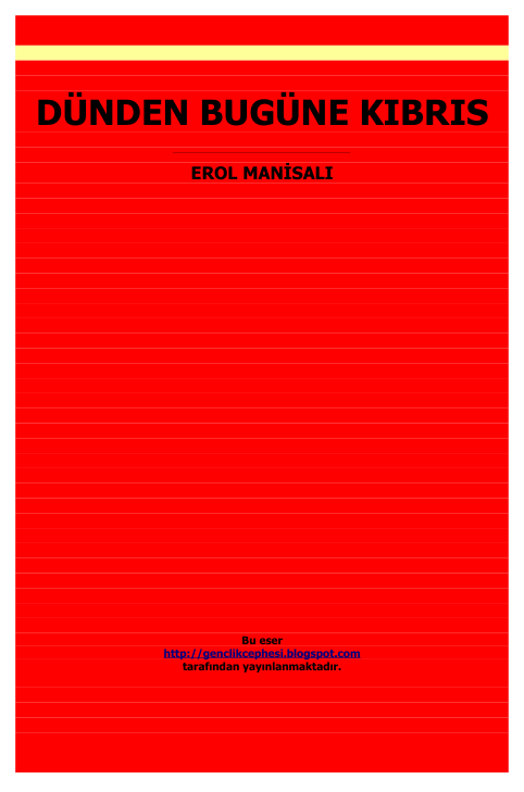 Erol Manisalı - Dünden Bugüne Kıbrıs: Siyasi ve Tarihsel Analiz