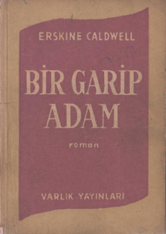 Bir Garip Adam - Özgün Hikayelerle Dolu Bir Roman