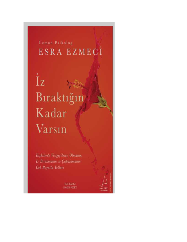 Esra Ezmeci - İz Bıraktığın Kadar Varsın