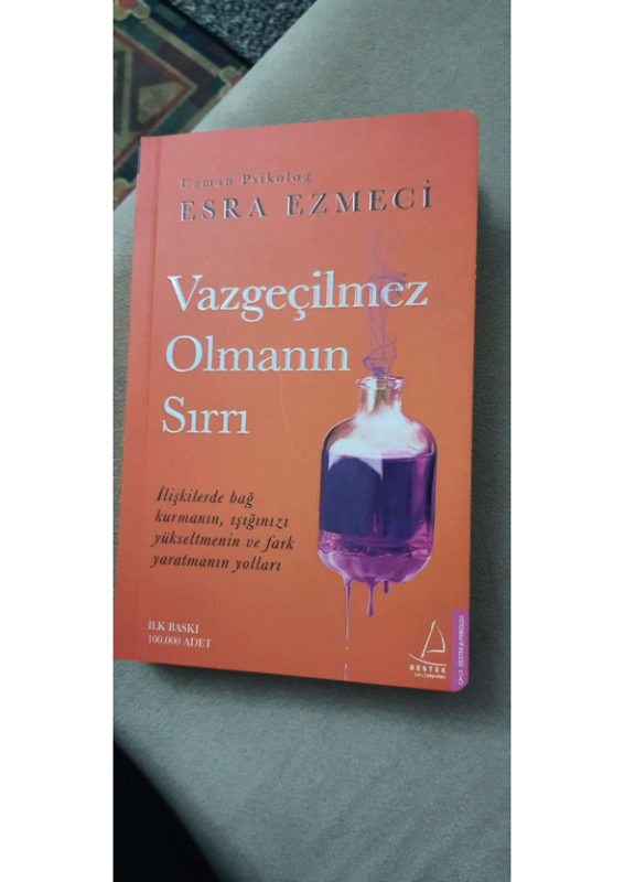 Esra Ezmeci Vazgeçilmez Olmanın Sırrı