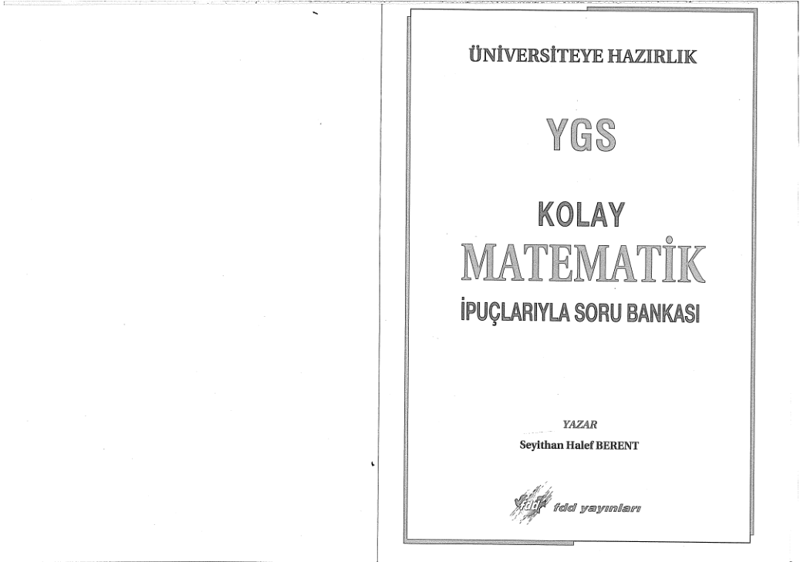 FDD Yayınları YGS Kolay Matematik Soru Bankası B Serisi