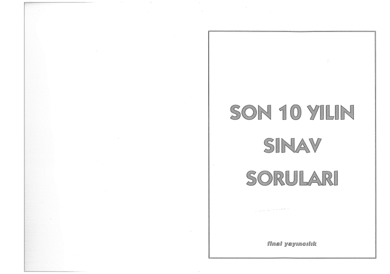 Final Son 10 Yıl Çıkmış Sınav Soruları ve Çözümleri