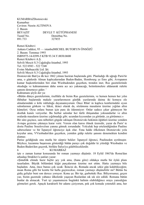 Fyodor Mihayloviç Dostoyevski Kumarbaz